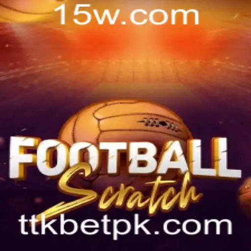 ttkbet - Descubra o Excitante Mundo do FootballScratch